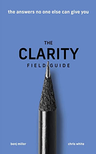 clarity field guide